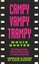 Campy Vampy Trampy Movie Quotes: 901 Bitchy Barbs, Wicked Wisecracks and Lusty Lampoons