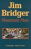 Jim Bridger - Mountain Man