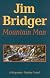 Jim Bridger - Mountain Man