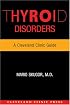 Thyroid Disorders (A Cleveland Clinic Guide) (Cleveland Clinic Guides)
