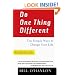 Do One Thing Different