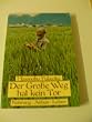 Der grosse Weg hat kein Tor