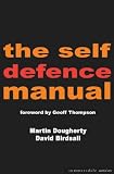 The Self-defence Manual (Summersdale Martial Arts)
