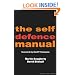 The Self-defence Manual (Summersdale martial arts)