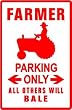 FARMER PARKING sign * street ranch tractor