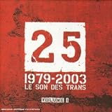 25 : 1979 - 2003 Le son des Trans