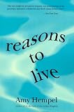 Reasons to Live: Stories by
