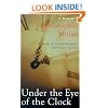 Under the Eye of the Clock