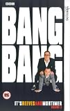 Reeves And Mortimer - Bang Bang - It`s Reeves And Mortimer - Vol. 2 [1999]