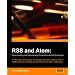 RSS and Atom: Understanding and Implementing Content Feeds and Syndication