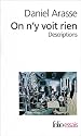 On n'y voit rien : Descriptions