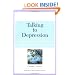 Talking to Depression: Simple Ways To Connect When Someone In Your Life Is Depressed: Simple Ways To Connect When Someone In Your Life Is Depressed