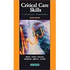Critical Care Skills -- A Clinical Handbook by  Barbara Clark Mims, Mary K. Roberts, Tracy Tyner, and Jackie Brock