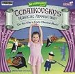 SUPERSTART - TCHAIKOVSKYS MUSICAL ADVEN