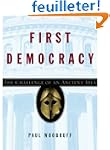 First Democracy: The Challenge of an...