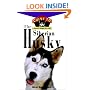 The Siberian Husky: An Owner's Guide toa Happy Healthy Pet