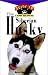 Book The Siberian Husky: An Owner's Guide toa Happy Healthy Pet