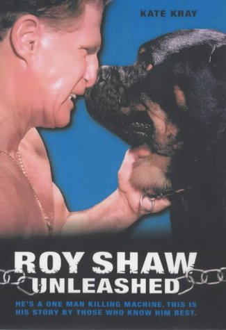 City Travel Guides Discounted  Books : Roy Shaw Unleashed