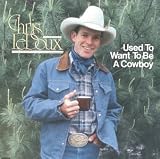 Used To Want To Be A Cowboy