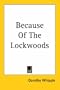 Because of the Lockwoods