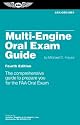 Multi-Engine Oral Exam Guide: The Comprehensive Guide to Prepare You for the FAA Oral Exam (Oral Exam Guide series)
