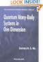 Quantum Many-Body Systems in One Dimension (Series on Advances in Statistical Mechanics)