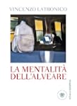 La mentalit� dell'alveare (AsSaggi)
