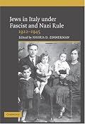 The Jews in Italy under Fascist and Nazi Rule, 1922-1945