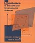 Mechanics in the Earth and Environmental Sciences