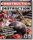 Construction Destruction