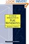 A Concise Introduction to Pure Mathematics