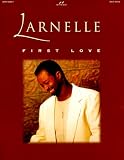 Larnelle Harris - First Love