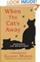 When the Cat's Away (Jacques & Cleo, Cat Detectives, No 3)
