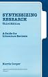 Synthesizing Research: A Guide for Literature Reviews (Applied Social Research Methods)