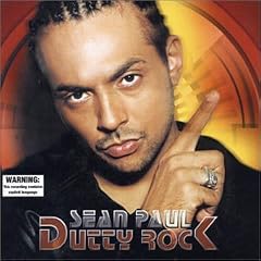 Dutty Rock by  Sean Paul 