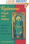 Redeemer Friend and Mother: Salvation in Antiquity and in the Gospel of John