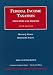 Graetz And Schenk's Federal Income Taxation, Principles And Policies 2006: Supplement (University Casebook) (University Casebook)