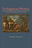 Pythagorean women : their history and writings