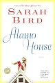 Alamo House (Ballantine Reader's Circle)