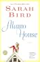 Alamo House (Ballantine Reader's Circle)