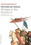 Histoire de France : Tome 3, Philippe...