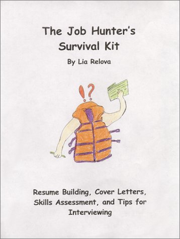 The Job Hunter s Survival Kit