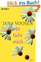 Er liebt mich...: Roman