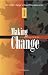 Books : Making a Compelling Case for Change