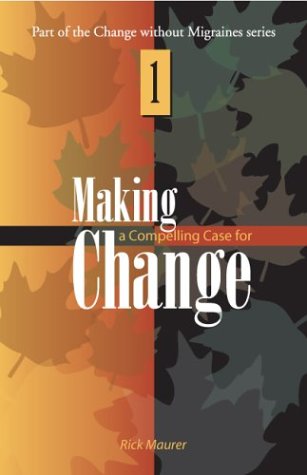 Go to "Making a Compelling Case for Change" page