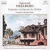 Sigismond Thalberg: Fantasies on Operas by Bellini