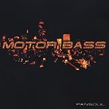 Review Motorbass  / Pansoul