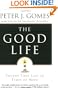 The Good Life: Truths That Last in Times of Need