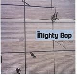 Revue The Mighty Bop  / Mighty Bop