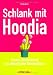 Image of Schlank mit Hoodia: Gesund abnehmen mit der afrikanischen Wunderpflanze